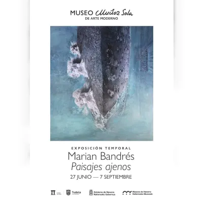 Exposición ‘Paisajes Ajenos’ de Marian Bandrés