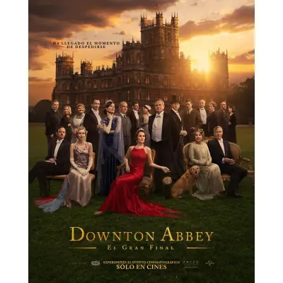 DOWNTON ABBEY: EL GRAN FINAL