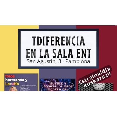 El ciclo teatral de Tdiferencia incluye un monólogo, un espectáculo drag y el estreno en euskera de 53X