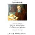 Miguel Pérez Torres. 75º Aniversario de su fallecimiento