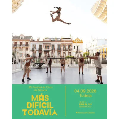 Festival de circo de Navarra. Espectáculo “Fins al cel”